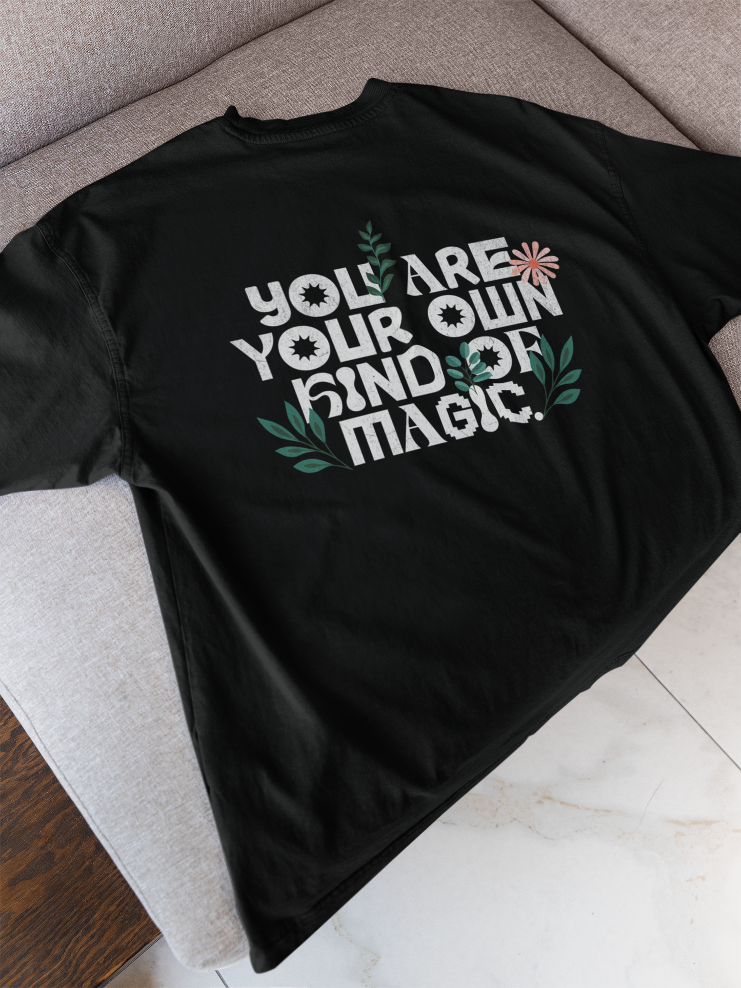 You Are Your Own Kind of Magic – Unisex Oversized T-Shirt
