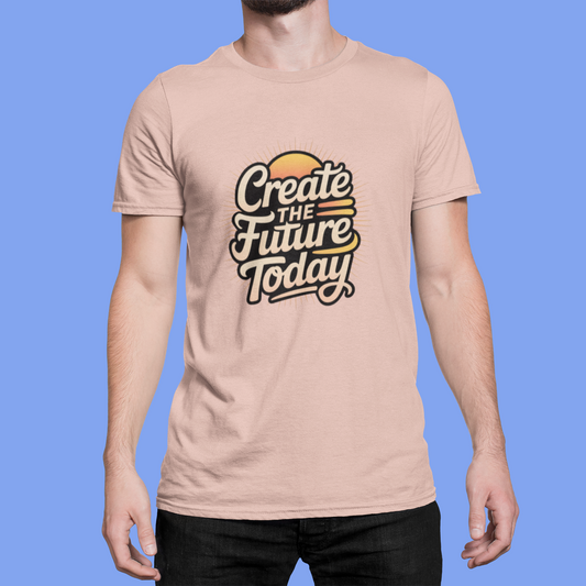 Create The Future Today Unisex Classic Crew T-Shirt
